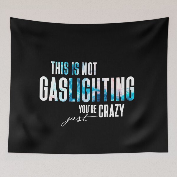 Item preview, Gaslighting Is Not Real You're Just Crazy | Narcissistic Saying Modern Minimalist Typography designed and sold by Zazizu.