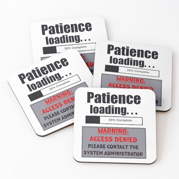 Item preview, Patience loading… access denied designed and sold by clounewcomb.