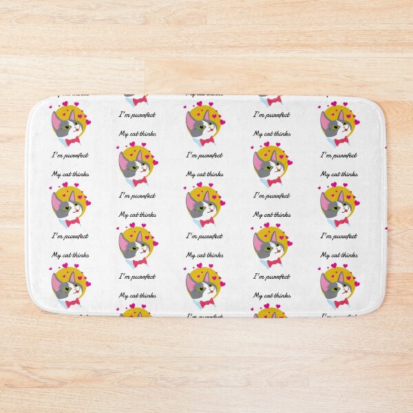 Item preview, My Cat Thinks I'm Purrfect designed and sold by crazydotdesigns.