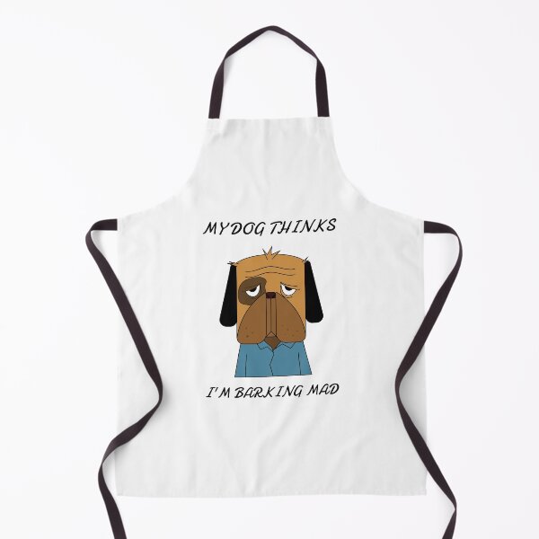 Item preview, My Dog Thinks I'm Barking Mad designed and sold by crazydotdesigns.