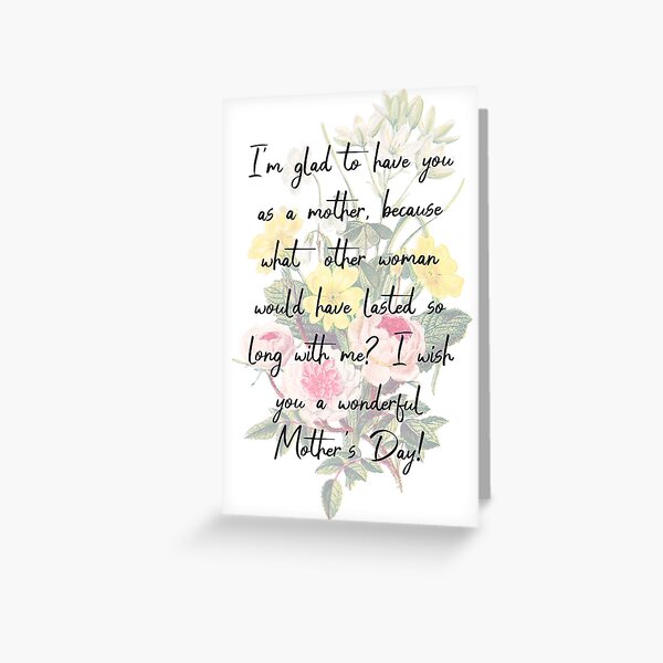 Item preview, Sarcastic Funny Mother's Day Greeting designed and sold by NerdyCotton.