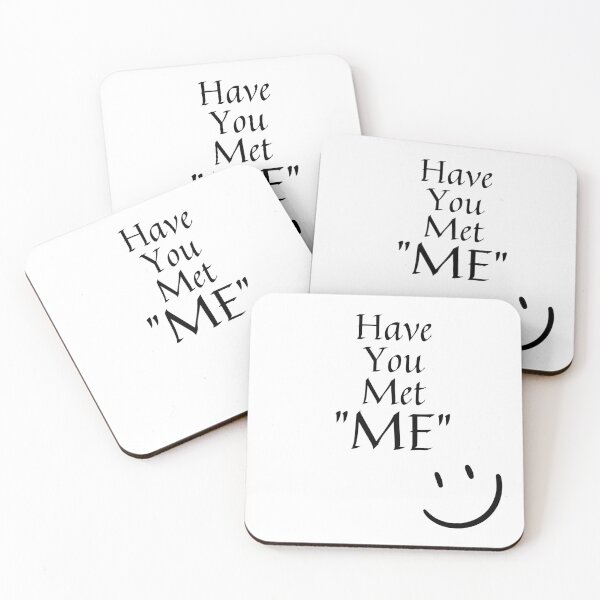 Item preview, Have you met me designed and sold by Randy403.