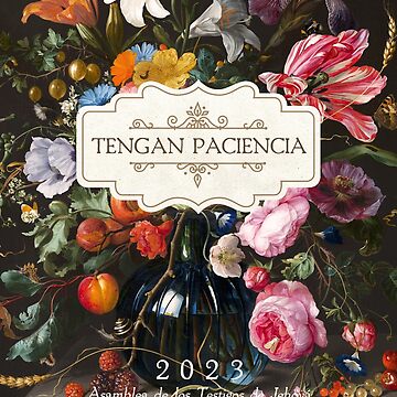 Artwork thumbnail, TENGAN PACIENCIA (FLORAL) by JenielsonDesign