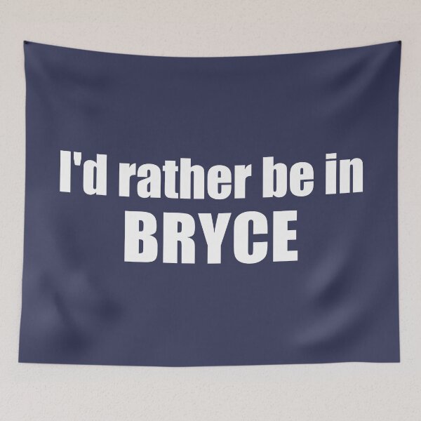 Item preview, I'd Rather Be In Bryce Canyon National Park designed and sold by Esskay Designs.