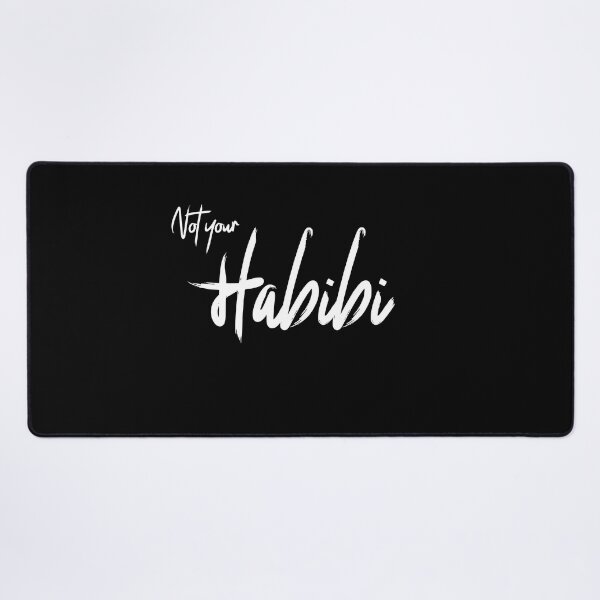 Item preview, Not your Habibi designed and sold by bazsi98.