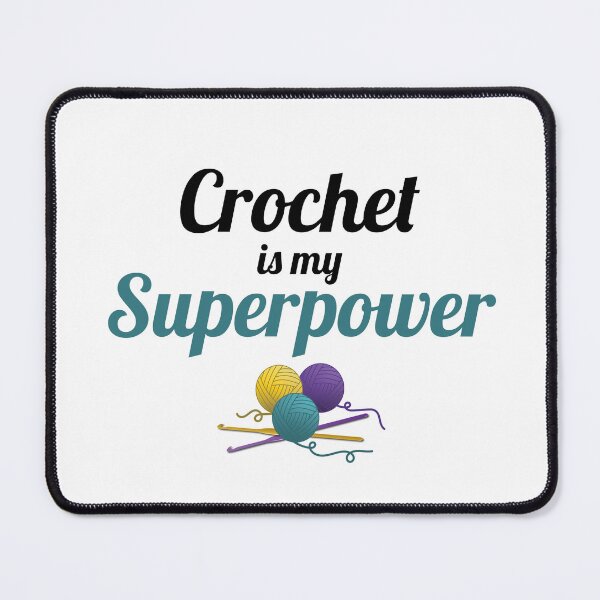 Item preview, Crochet is my superpower, funny text design for crocheters designed and sold by wondertree.