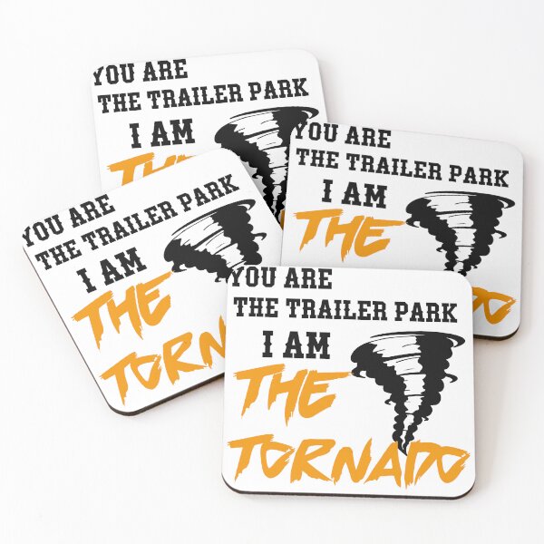 Item preview, you are the trailer park i am the tornado- couple sayings designed and sold by famaa.