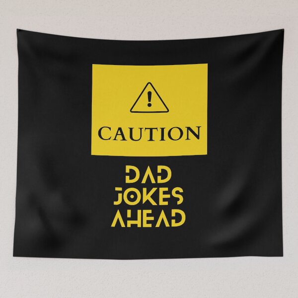 Item preview, Caution Dad Jokes Ahead designed and sold by Marting0.