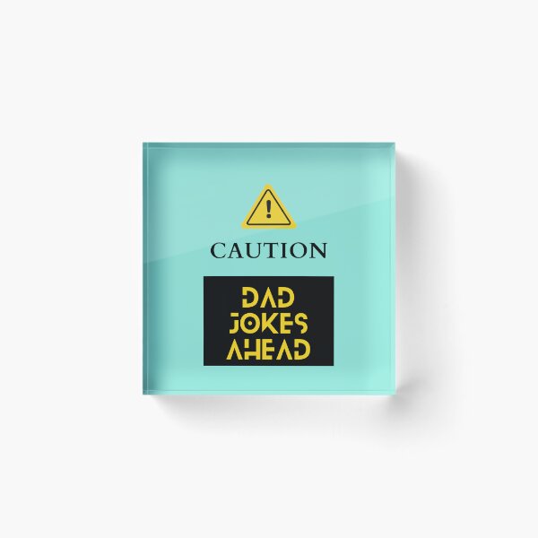 Item preview, Caution Dad Jokes Ahead designed and sold by Marting0.
