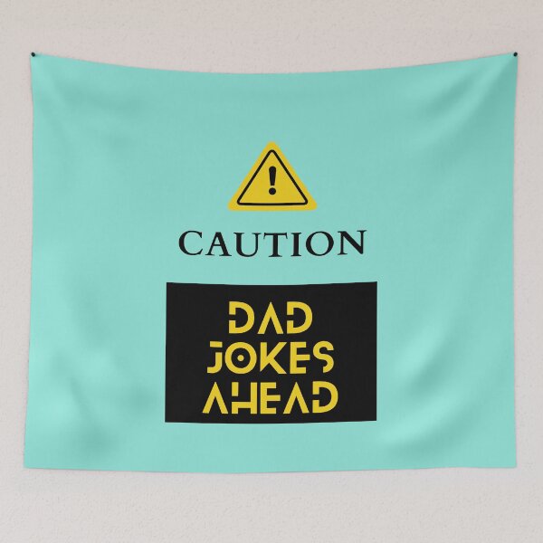 Item preview, Caution Dad Jokes Ahead designed and sold by Marting0.