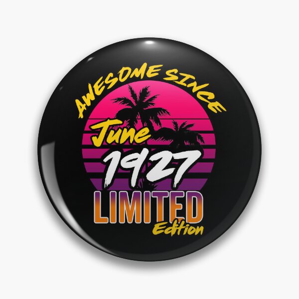 Item preview, Awesome Since June 1927 | Made In 1927 | June 1927 Limited Edition designed and sold by AMINE  ★★★★★.