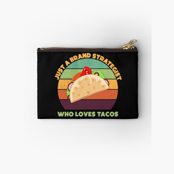 Item preview, Just a brand strategist who loves tacos, funny tacos lovers, brand strategist job ,brand strategist humor, joke, meme, foodie worker, funny food lover sayings designed and sold by SGS-.