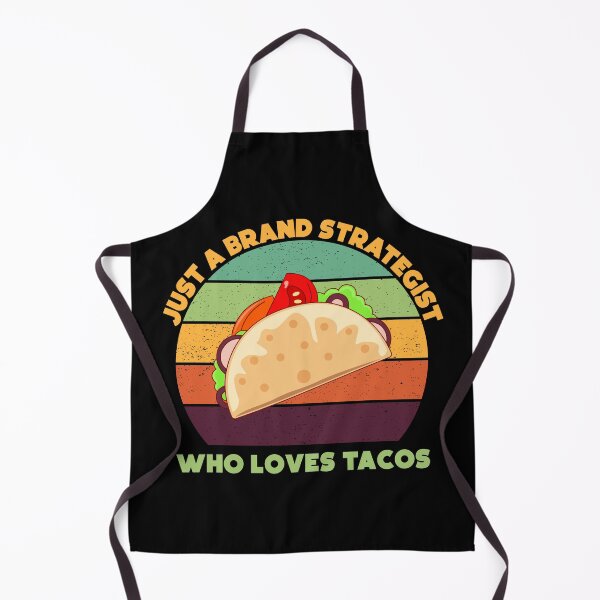 Item preview, Just a brand strategist who loves tacos, funny tacos lovers, brand strategist job ,brand strategist humor, joke, meme, foodie worker, funny food lover sayings designed and sold by SGS-.