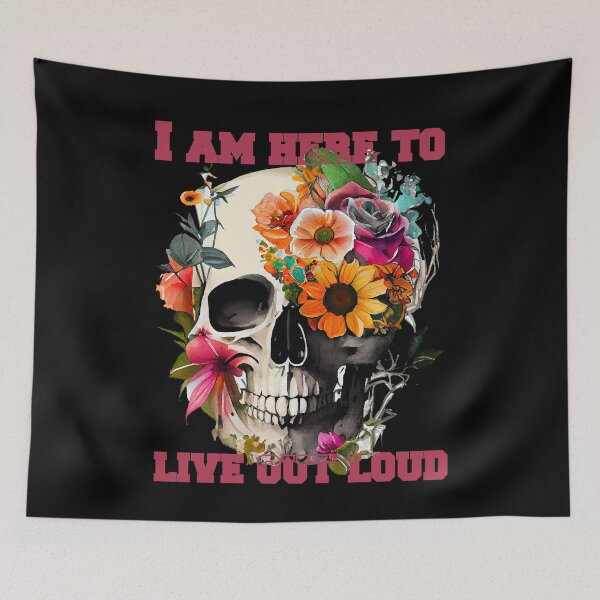 Item preview, I Am Here To Live Out Loud Sticker | Skull flowers designed and sold by Herdek.