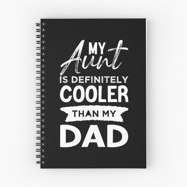 Item preview, My Aunt Is Definitely Cooler Than My Dad designed and sold by Azz4art.