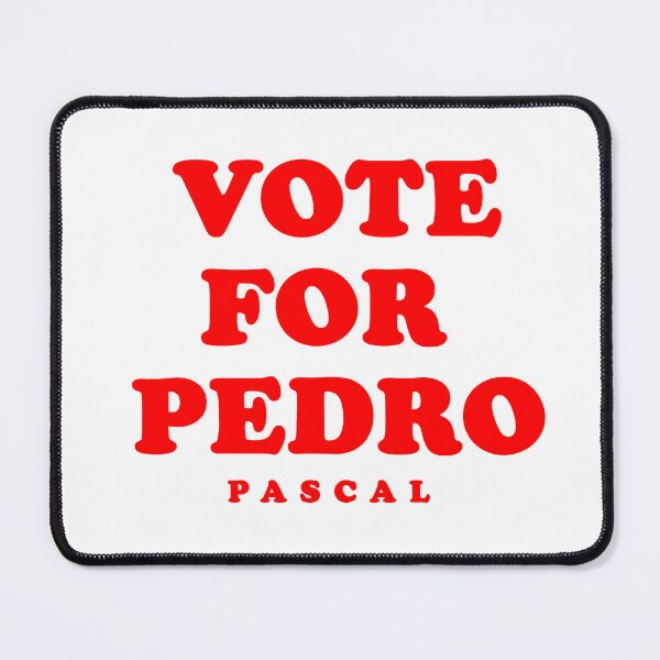 Item preview, Vote for Pedro Pascal designed and sold by livetogether.