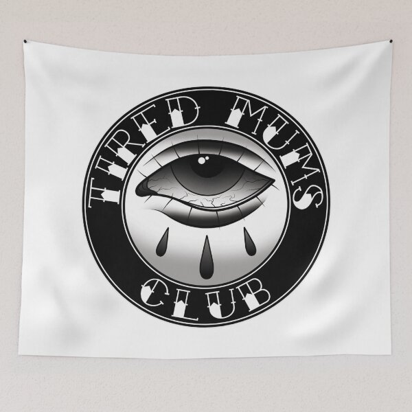 Item preview, Tired Mums Club designed and sold by Hemakesstuff.