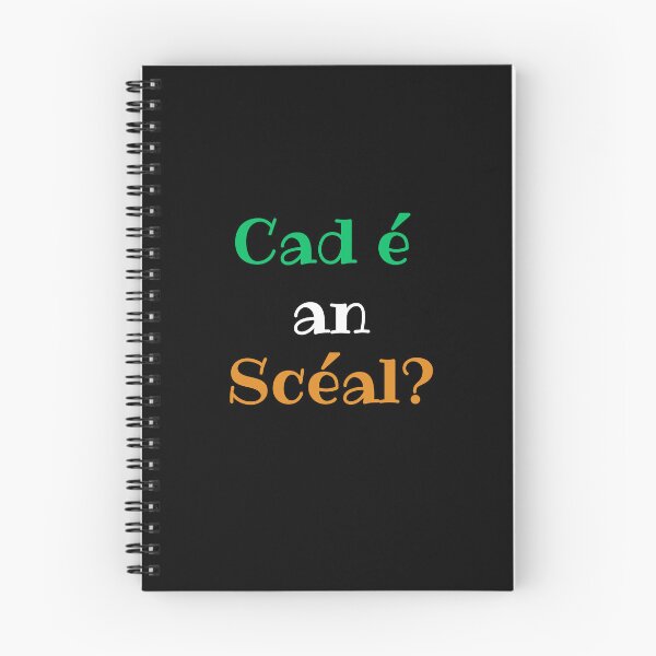 Item preview, Cad é an Sceal? Irish Language Gaeilge  designed and sold by Irishprints.