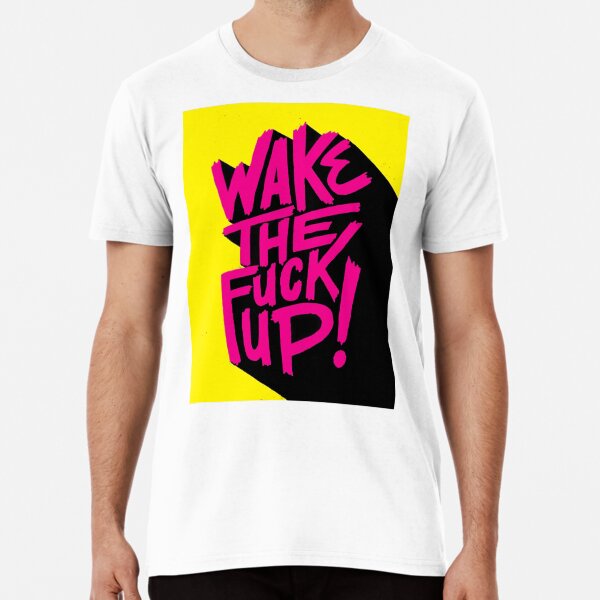 Item preview, Get Motivated with Our Bold 'Wake the F*** Up' Tee designed and sold by Sofia Jackson.