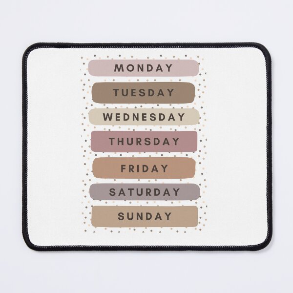 Item preview, Days Of The Week (Neutral) designed and sold by Quoteeble.