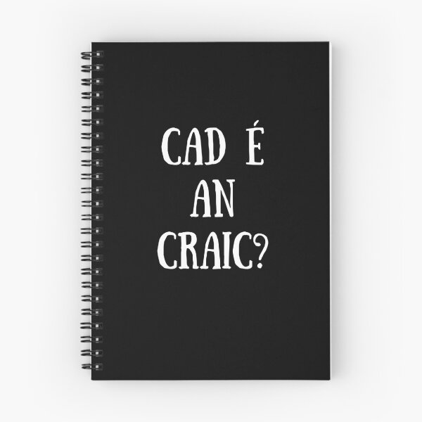Item preview, Cad é an Craic? Irish Language Whats The Criac designed and sold by Irishprints.