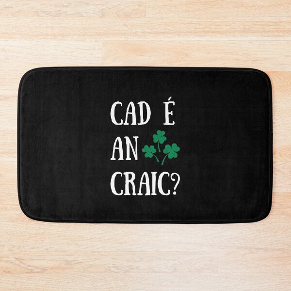 Item preview, Cad é an Craic? Irish Language Whats The Criac Shamrock designed and sold by Irishprints.