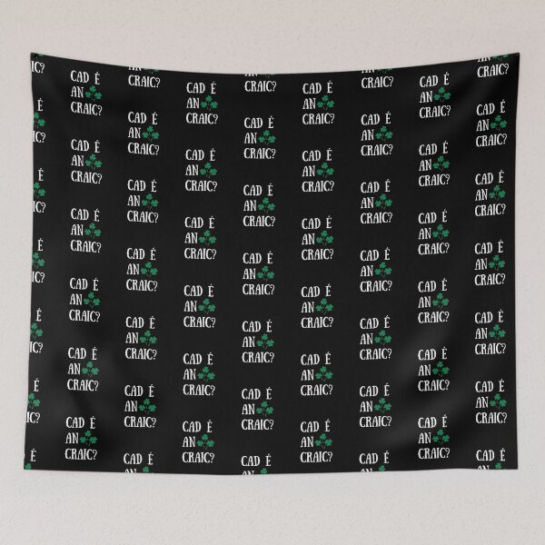 Item preview, Cad é an Craic? Irish Language Whats The Criac Shamrock designed and sold by Irishprints.