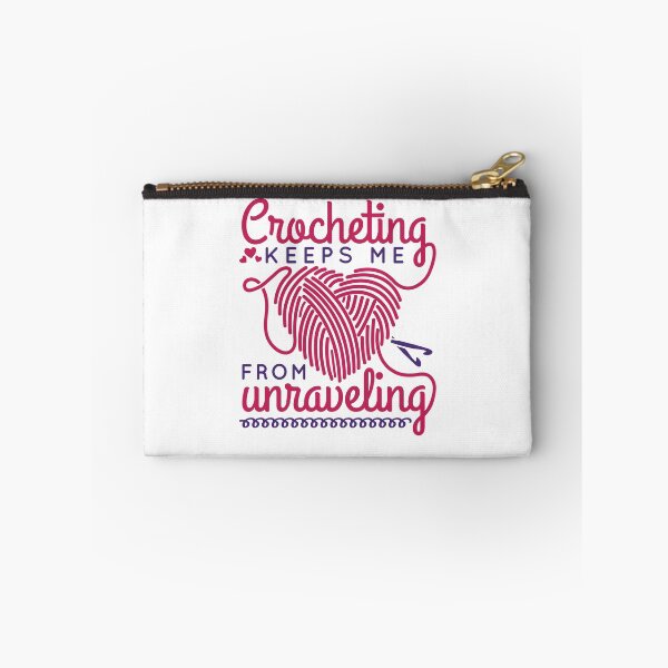 Item preview, Crocheting Keeps Me From Unraveling Funny Crocheter designed and sold by jaygo.