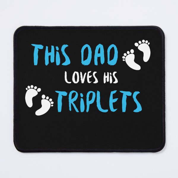 Item preview, This Dad Loves His Triplets designed and sold by CREATIVELEANS ⭐️⭐️⭐️⭐️⭐️.