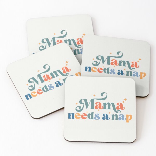 Item preview, Mama Needs a Nap designed and sold by Hatitudeology.