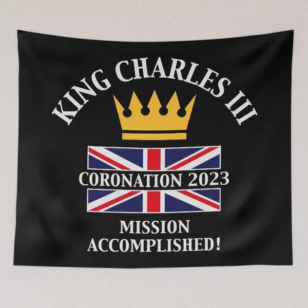 Item preview, King Charles 3rd / Mission Accomplished (4C) designed and sold by MrFaulbaum.