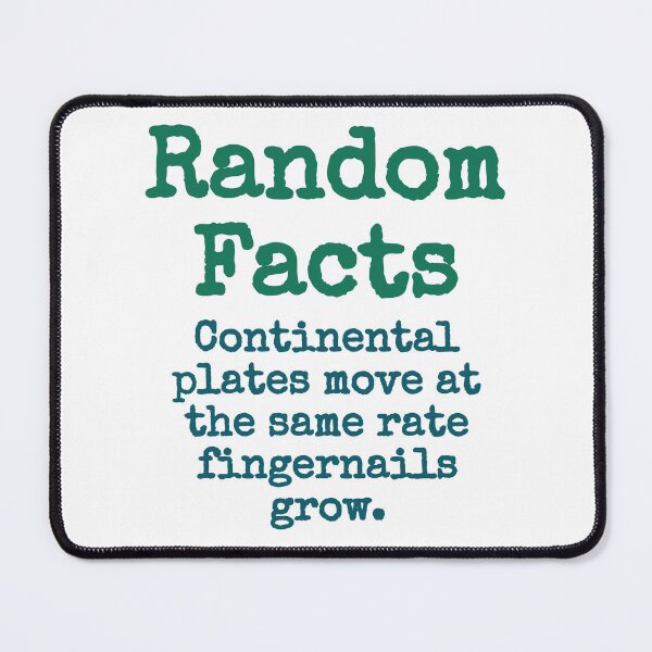 Item preview, Continental Plates Move At The Same Rate - Trivia Fact designed and sold by CrankyOldDude.