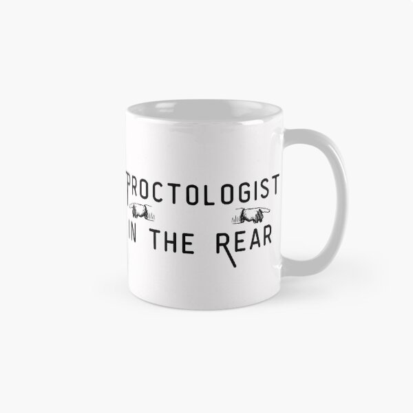Item preview, Proctologist in the Rear Gag Gifts designed and sold by Willyboy16.