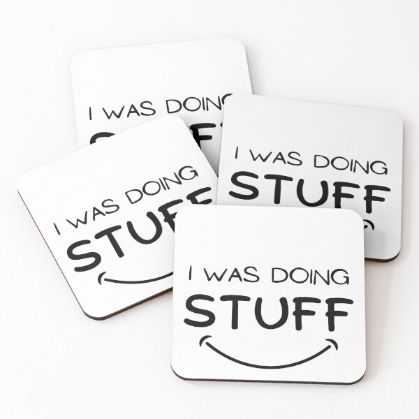 Item preview, I Was Doing Stuff designed and sold by deepblueH.