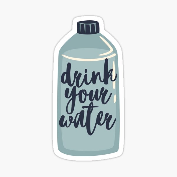 Drink More Water Sticker, Cute Drink Water Reminder, Glossy Water Proof  Vinyl 