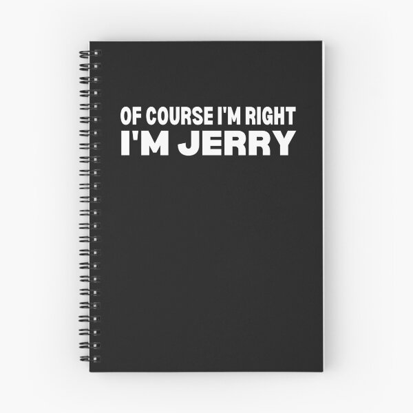 Item preview, Of Course I'm Right My Name Is Jerry - Funny Personalized Gift For Men Named Jerry designed and sold by lou731.
