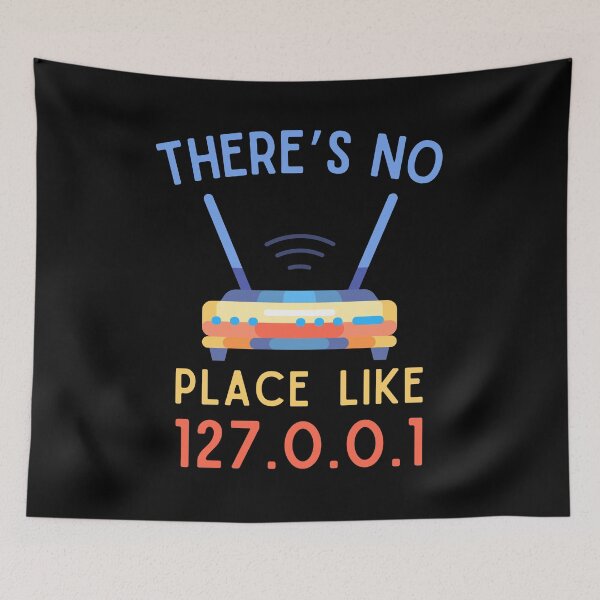 Item preview, There's No Place Like 127.0.0.1" Nerdy Funny Programmer designed and sold by SimpliText.
