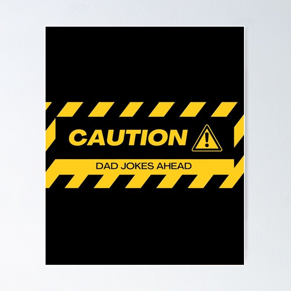 Item preview, Caution Dad Jokes Ahead designed and sold by Ronaut.