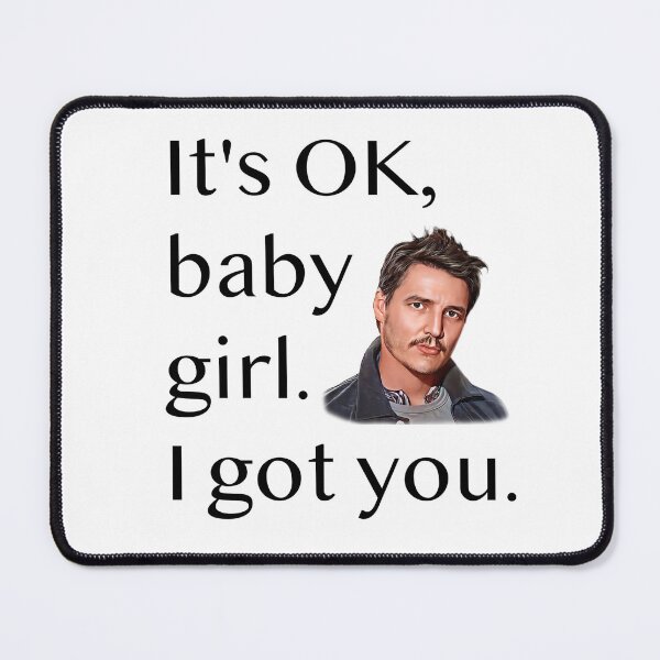Item preview, It's ok, baby girl. I got you designed and sold by livetogether.