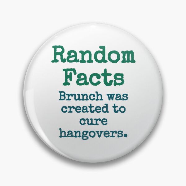 Item preview, Brunch Was Created To  Cure Hangovers - Trivia Fact designed and sold by CrankyOldDude.