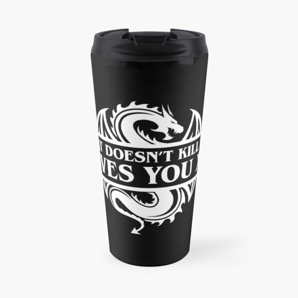 What Doesnt Kill You Give You XP Tabletop RPG Gaming Travel Mug
