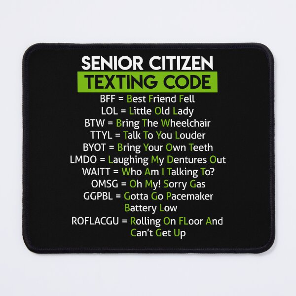 Item preview, Funny Senior Citizen Texting Code Design For Grandpa Grandma designed and sold by Ngan-Jasmine.