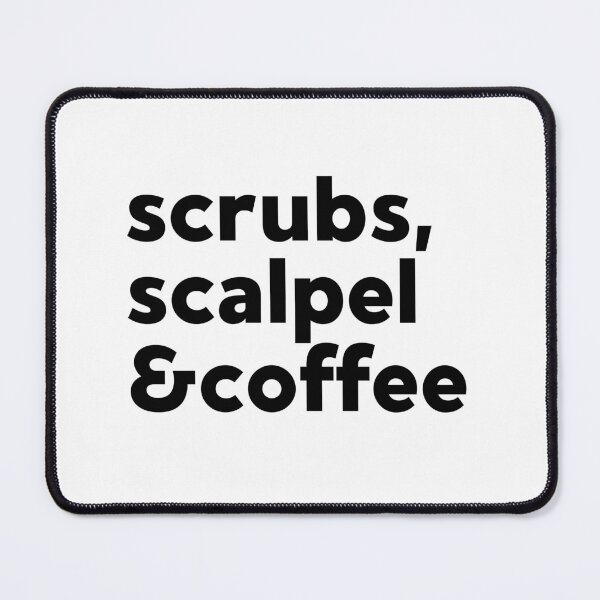 Item preview, Scrubs, scalpel and coffee designed and sold by Preslava Genova.