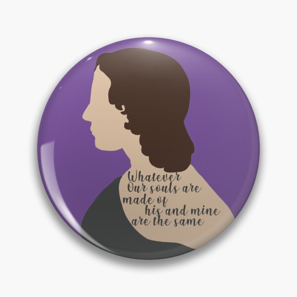 Item preview, Whatever Our Souls Are Made Of His and Mine Are the Same - Emily Brontë designed and sold by LifeandTea.