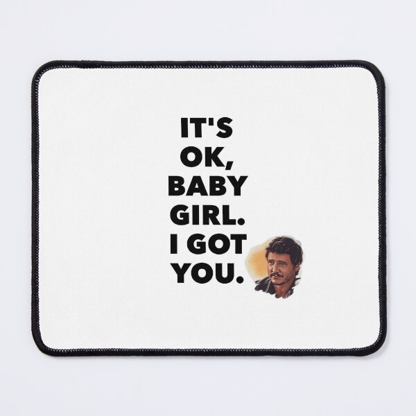 Item preview, It's ok, baby girl. I got you designed and sold by livetogether.