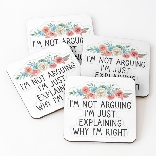 Item preview, I'm Not Arguing I'm Just Explaining Why I Am Right Funny designed and sold by JemyStore.