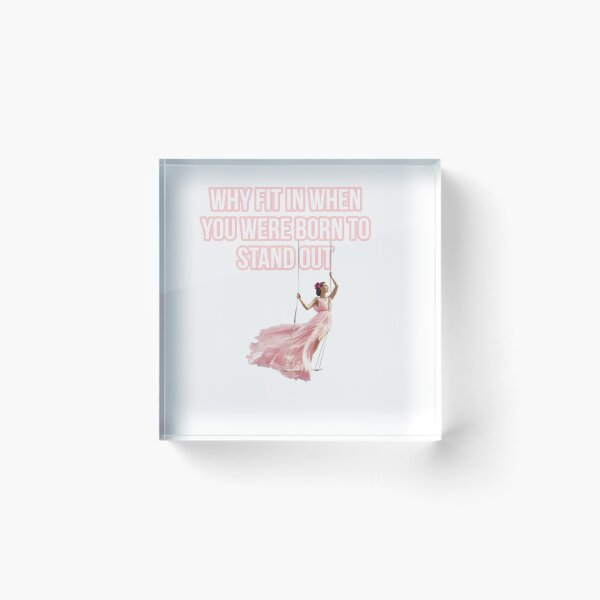 Item preview, Why fit in when you were born to stand out  designed and sold by HomeIsUs.