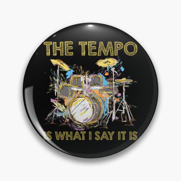 Item preview, Tempo Is What I Say Drums designed and sold by MooonTees.