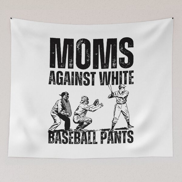Item preview,   Moms against white Baseball pants - Funny Baseball  designed and sold by vensoos.