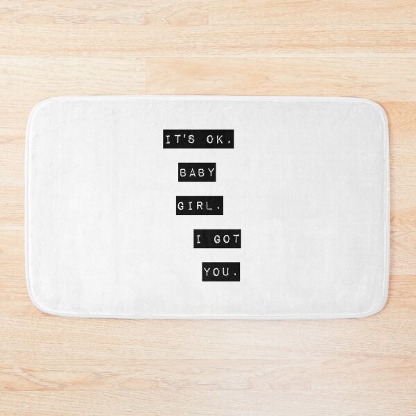 Item preview, It's ok, baby girl. I got you designed and sold by livetogether.